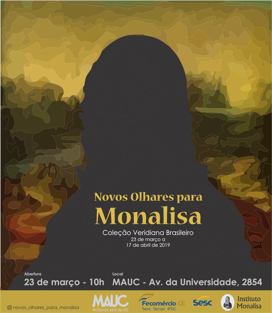 Museu do Ceará apresenta “Novos Olhares para a Monalisa”