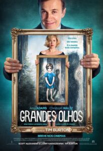 Cartaz do filme "Grandes olhos", 2014.