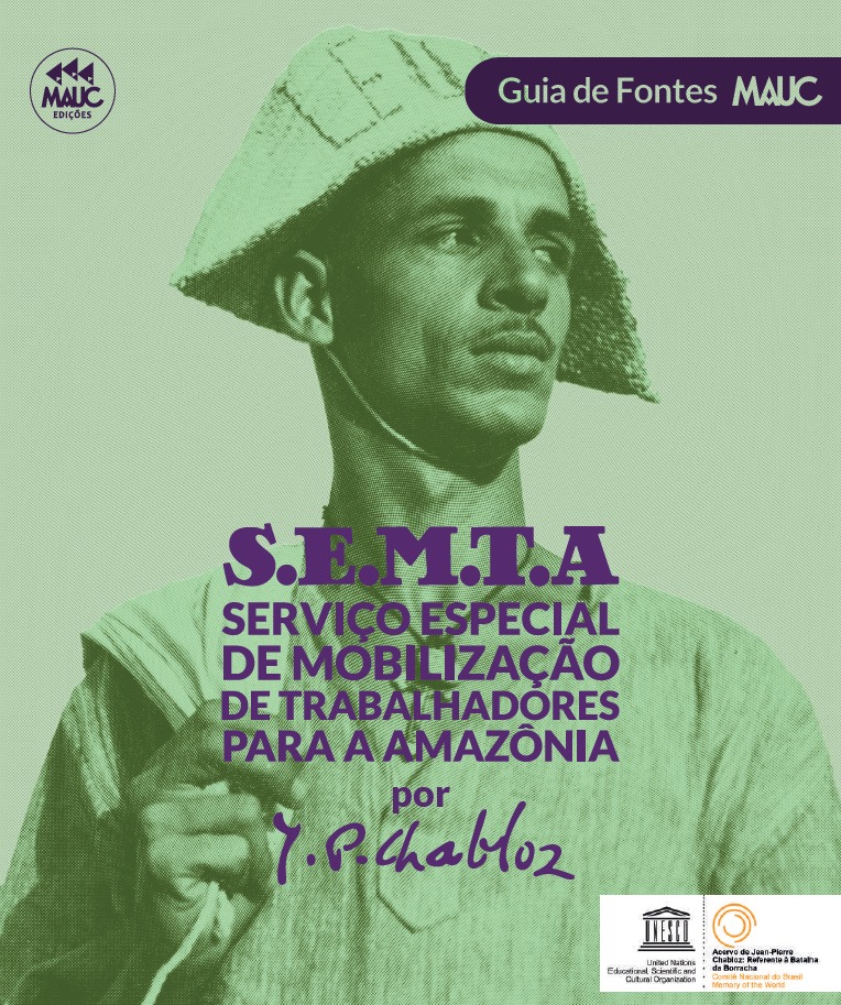 Capa do Gui de fontes sobre o Serviço de Mobilização de Trabalhadores para a Amazônia